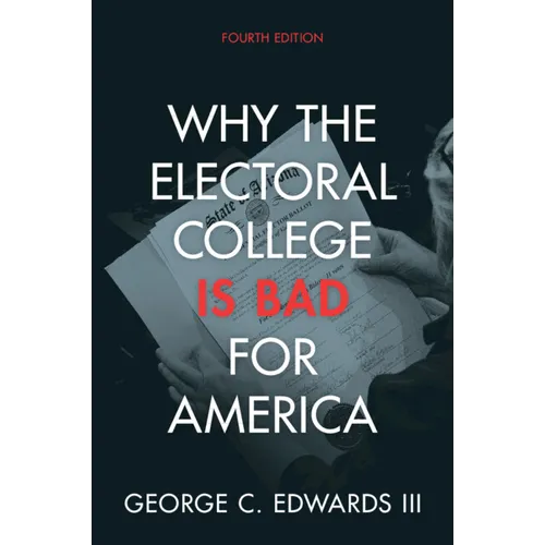 Why the Electoral College Is Bad for America