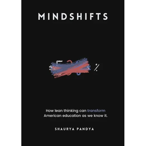 Mindshifts: How Lean Thinking can transform the way the nation learns