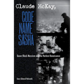 Claude McKay, Code Name Sasha: Queer Black Marxism and the Harlem Renaissance