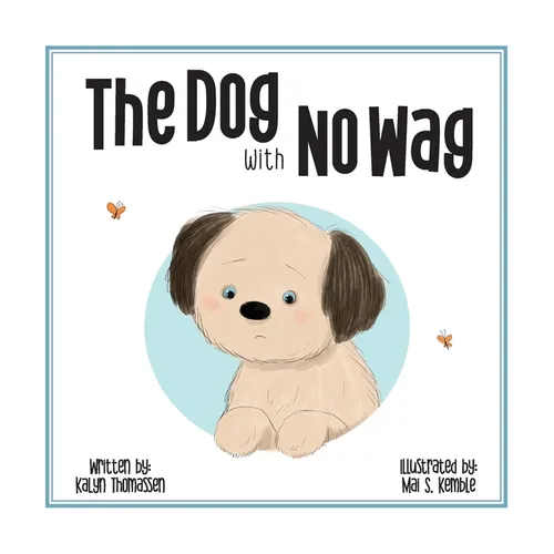 The DOG with NO WAG