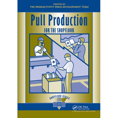 Pull Production for the Shopfloor