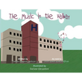 The Music In the Hallway