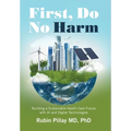 First, Do No Harm: Building a Sustainable Health Care Future with AI and Digital Technologies