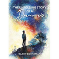 The Unfolding Story of a Dreamer
