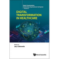 Digital Transformation in Healthcare