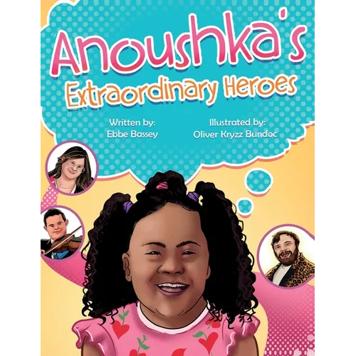 Anoushka's Extraordinary Heroes