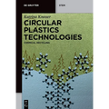 Circular Plastics Technologies: Chemical Recycling