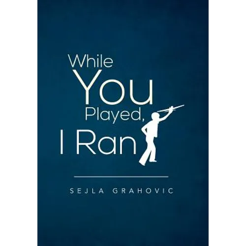 While You Played, I Ran