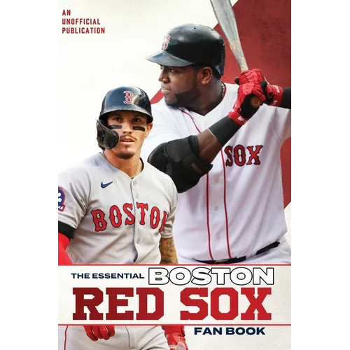 The Essential Boston Red Sox Fan Book