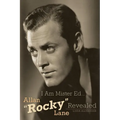 I Am Mister Ed...Allan Rocky Lane Revealed