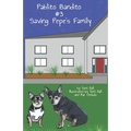 Pablito Bandito #3 Saving Pepe's Family