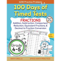 100 Days of Timed Tests, Fractions Practice, Comparing Fractions, Reducing Fractions, Equivalent Fractions, Converting Decimals to Fractions, Adding F