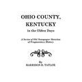 Ohio County, Kentucky, in the Olden Days