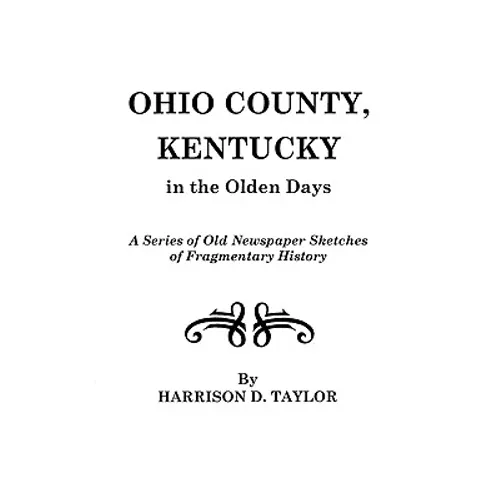 Ohio County, Kentucky, in the Olden Days