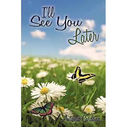 I'll See You Later