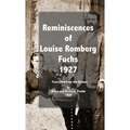 Reminiscences of Louise Romberg Fuchs 1927