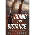 Going the Distance: Strategies from the First Stride to the Finish Line