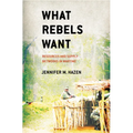 What Rebels Want