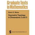 Geometric Topology in Dimensions 2 and 3