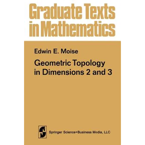 Geometric Topology in Dimensions 2 and 3