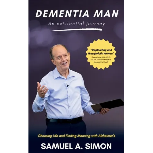 Dementia Man: An Existential Journey