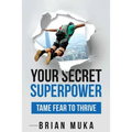 Your Secret Superpower