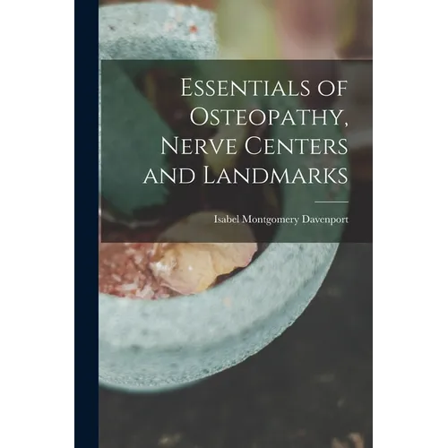 Essentials of Osteopathy, Nerve Centers and Landmarks