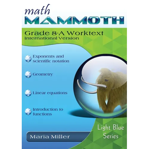 Math Mammoth Grade 8-A Worktext, International Version