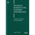 Financial Markets and Economic Performance: A Model for Effective Decision Making