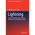 Lightning: Science, Engineering, and Economic Implications for Developing Countries
