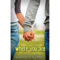 Where You Are