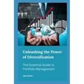 Unleashing the Power of Diversification: The Essential Guide to Portfolio Management