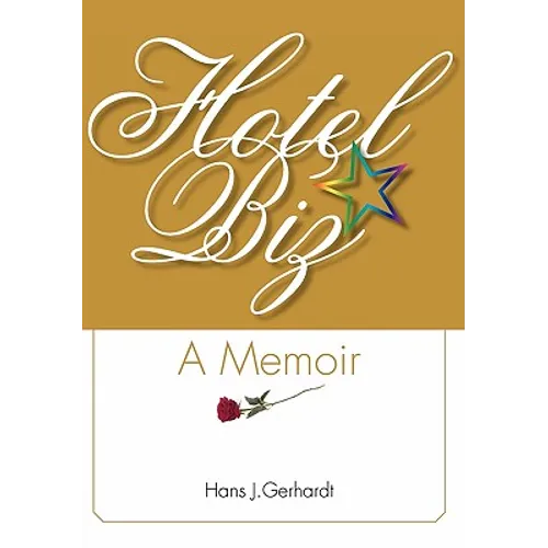 Hotelbiz: A Memoir