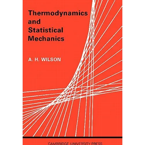 Thermodynamics and Statistical Mechanics