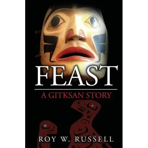Feast: A Gitksan Story