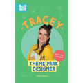 Tracey, Theme Park Designer: Real Women in STEAM