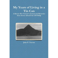 My Years of Living in a Tin Can