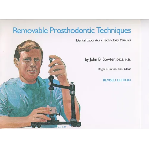 Removable Prosthodontic Techniques