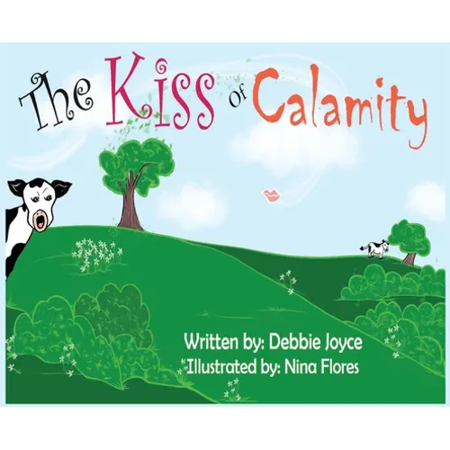 The Kiss of Calamity