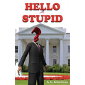Hello Stupid