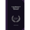 A Last Memory of Robert Louis Stevenson