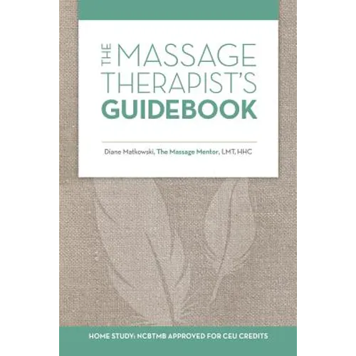 The Massage Therapist's Guidebook
