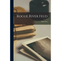 Rogue River Feud