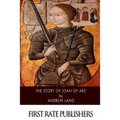 The Story of Joan of Arc