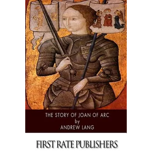 The Story of Joan of Arc