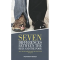 Seven Differences Between the Rich and the Poor: why the rich are rich and the poor poor