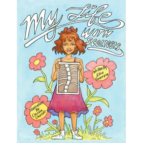 My Life with Scoliosis