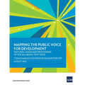 Mapping the Public Voice for Development--Natural Language Processing of Social Media Text Data: A Special Supplement of Key Indicators for Asia and t