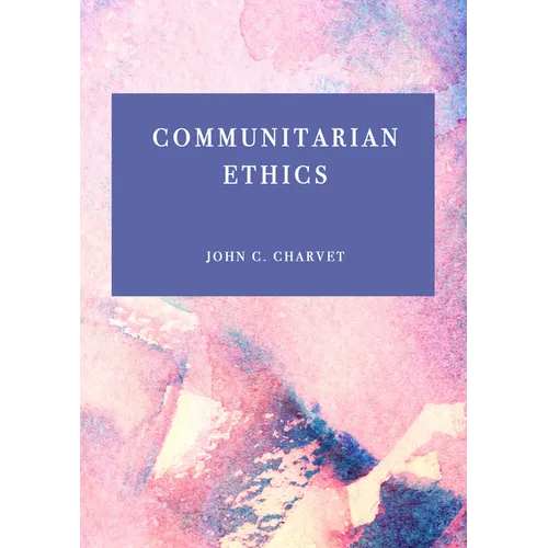 Communitarian Ethics