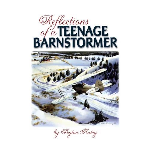 Reflections of a Teenage Barnstormer